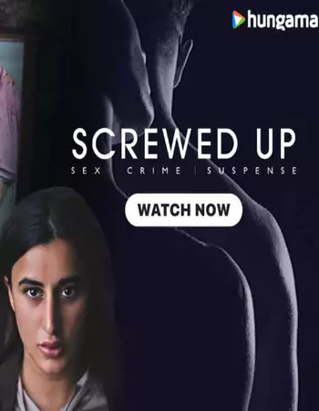 Screwed Up 2023 (Season 1) Hindi – – (COMPLETE) HD Poster Download - filmyfly