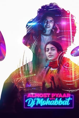 Almost Pyaar with DJ Mohabbat (2023) Hindi – HD Poster Download - filmyfly