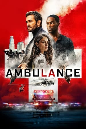 Ambulance (2022) Hindi Dual Audio – HD Poster Download - filmyfly