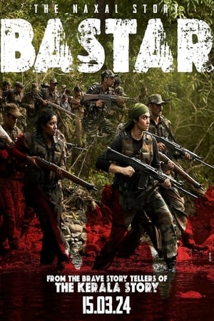 Bastar: The Naxal Story 2024 Hindi – – HD Poster Download - filmyfly