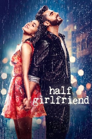 Half Girlfriend 2017 Movie Download - 1.1GB HD Poster Download - filmyfly