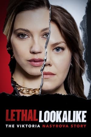 Lethal Lookalike The Viktoria Nasyrova Story 2024 Hindi Subbed HD Poster Download - filmyfly