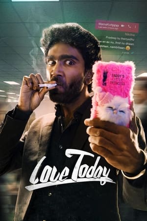 Love Today 2022 (Hindi (HQ DUBBED) – Tamil) Dual Audio – HD Poster Download - filmyfly