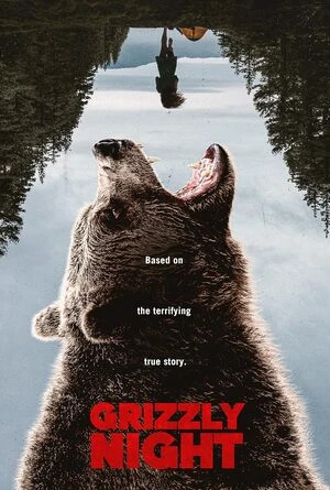 Grizzly Night 2026 English Audio HD Poster Download - filmyfly