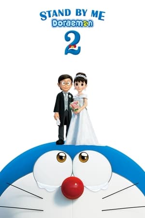 Stand by Me Doraemon 2 (2020) Hindi Dual Audio [990MB] HD Poster Download - filmyfly