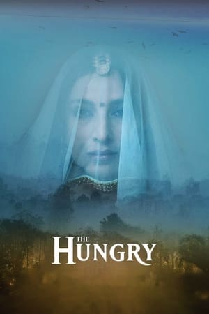 The Hungry (2017) 130mb hindi movie Download HD Poster Download - filmyfly